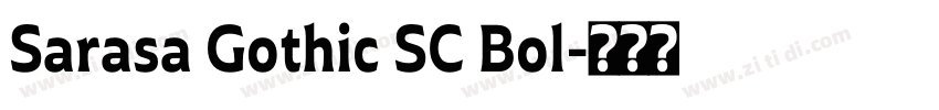 Sarasa Gothic SC Bol字体转换